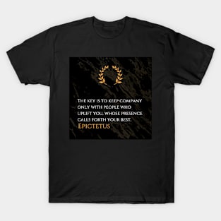 Elevate Your Circle: Epictetus's Guide to Positive Associations T-Shirt